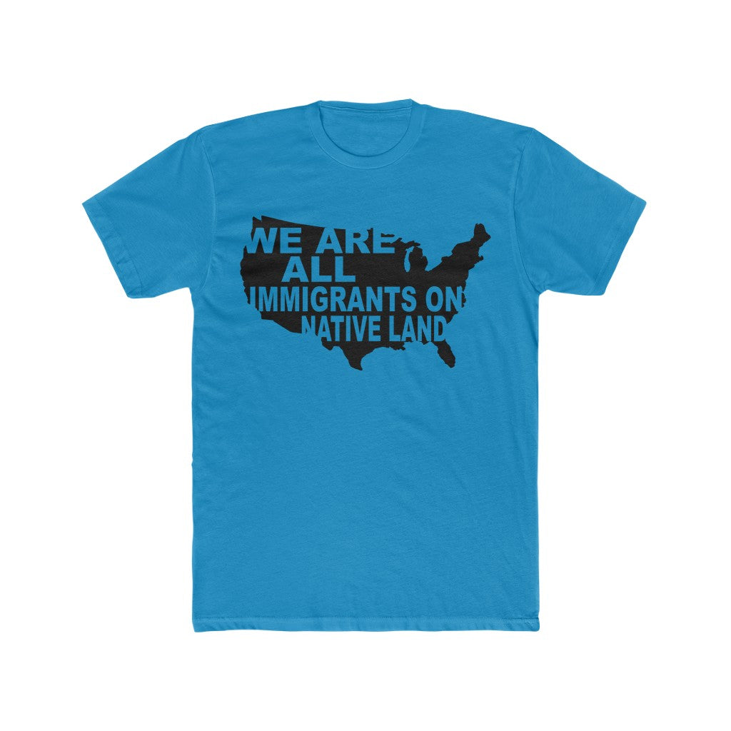 We Are All Immigrants - Men's Shirt