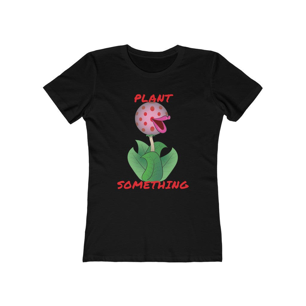 Plant Something - Women's Shirt